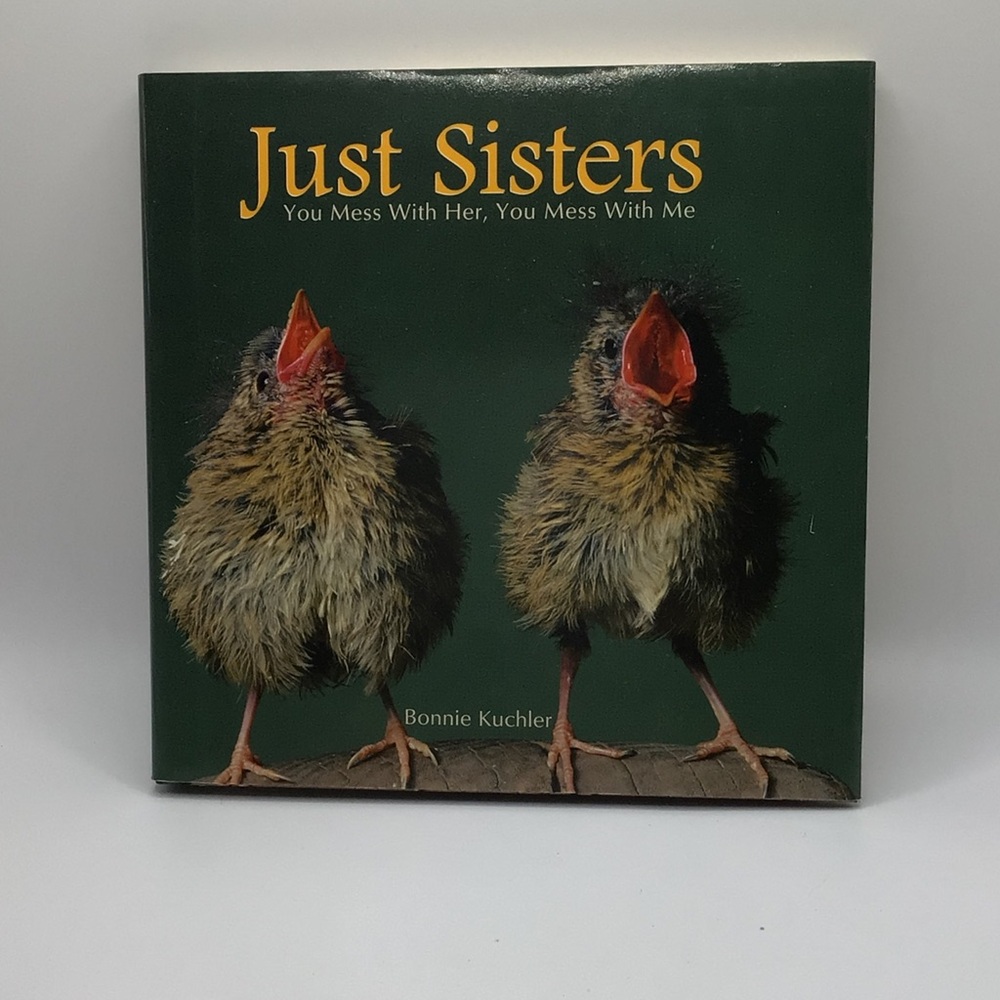 Bonnie Kuchler Just Sisters Book - Green Cover with Chicks